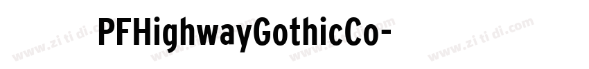 字体 PFHighwayGothicCo字体转换